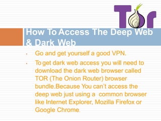 how to get on the dark web 2025